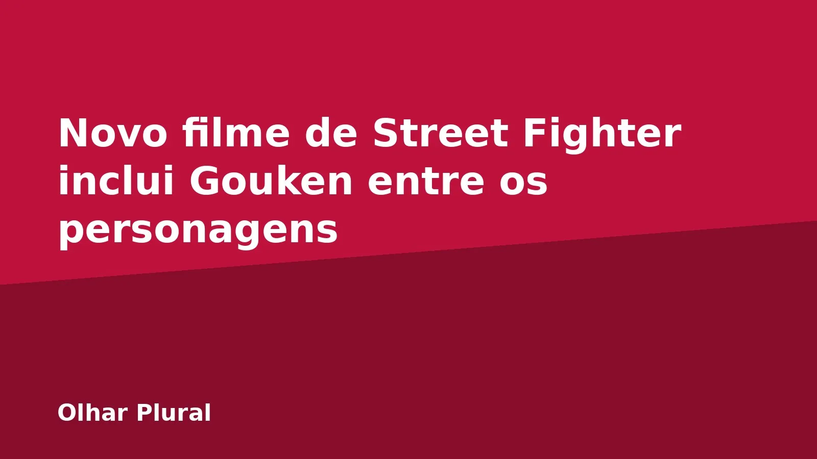 Novo filme de Street Fighter inclui Gouken entre os personagens