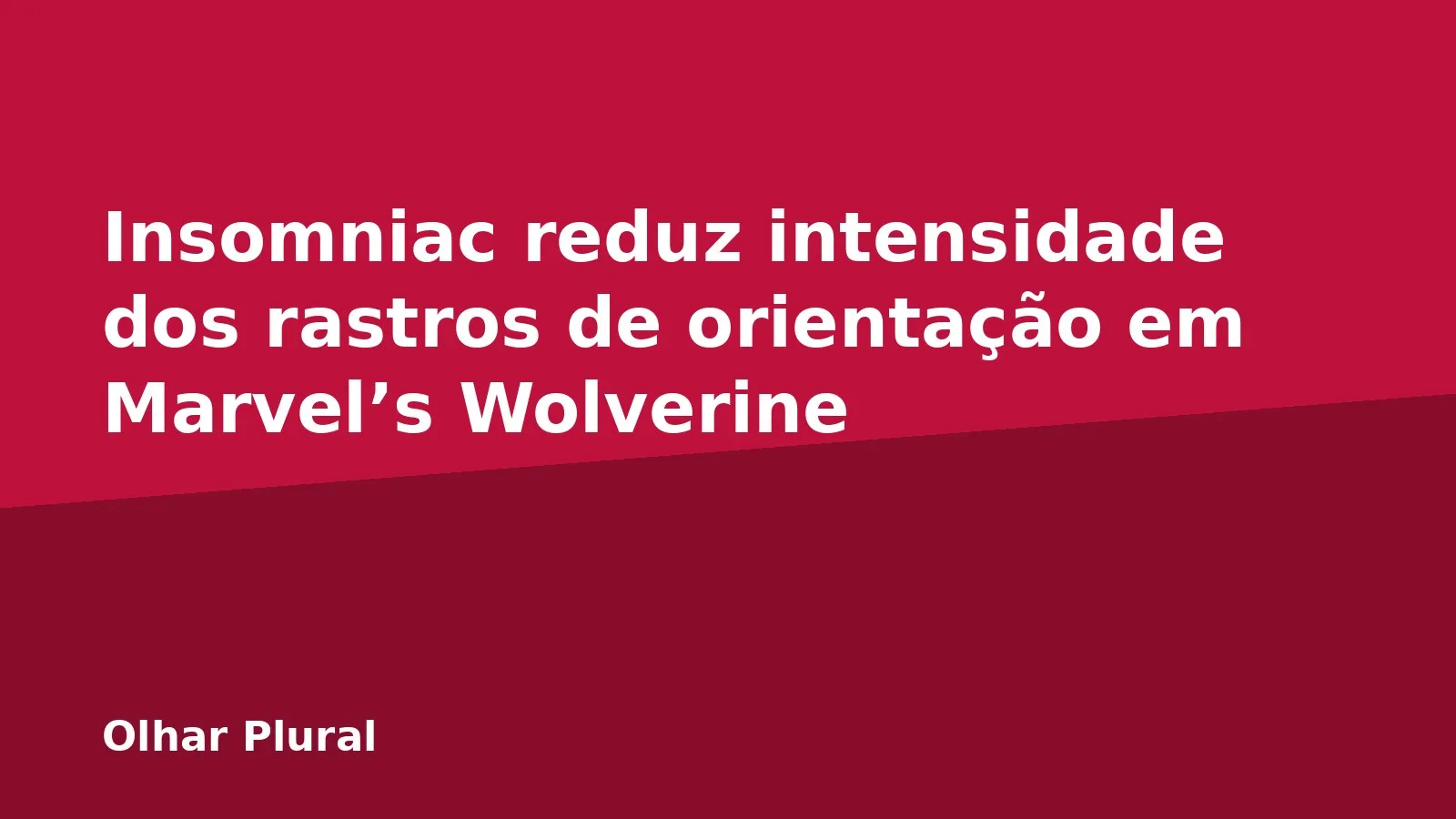Insomniac reduz intensidade dos rastros de orientação em Marvel’s Wolverine