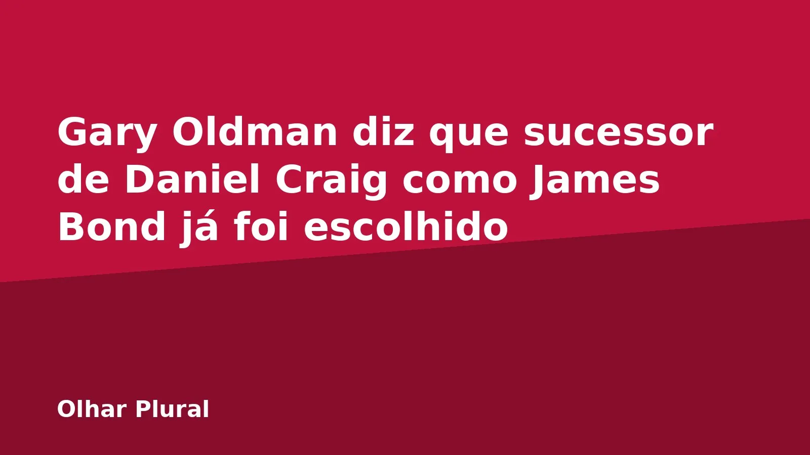 Gary Oldman diz que sucessor de Daniel Craig como James Bond já foi escolhido