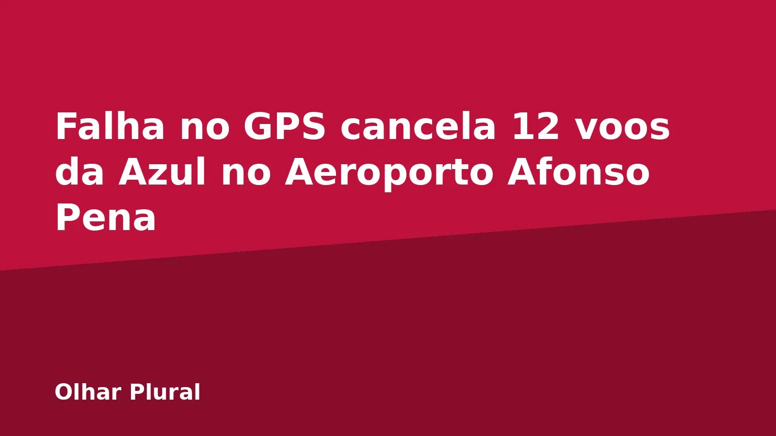 Falha no GPS cancela 12 voos da Azul no Aeroporto Afonso Pena